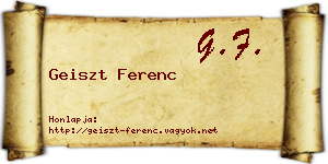 Geiszt Ferenc névjegykártya